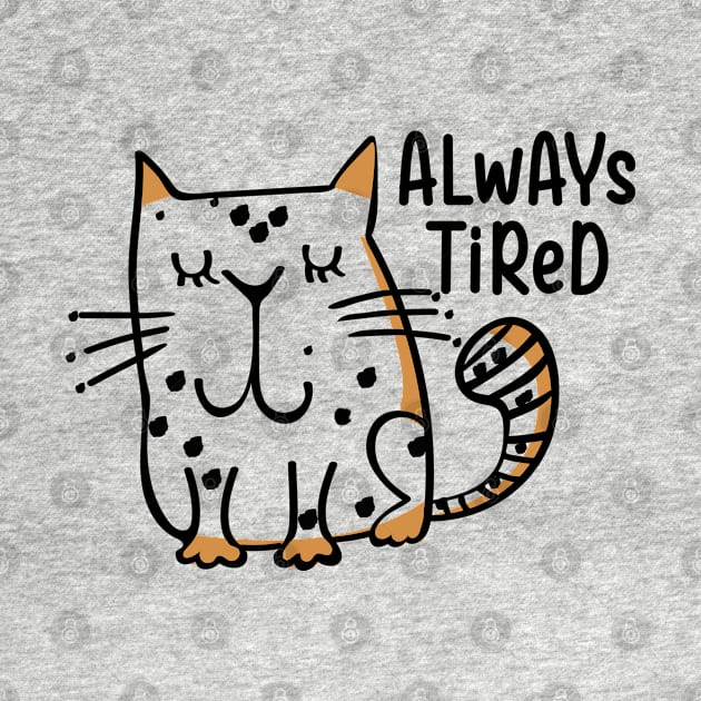 Always Tired by ilygraphics